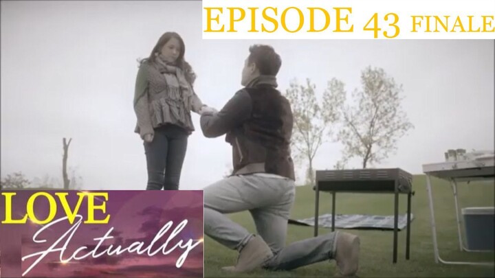 Love Actually Episode 43 Finale [Tagalog Dubbed]