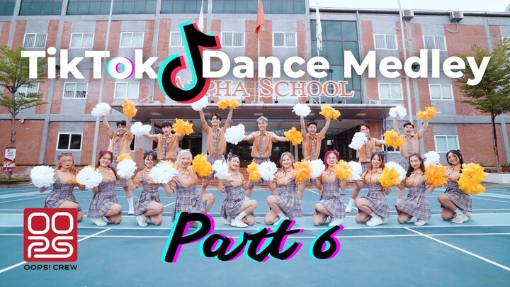 HOT TIKTOK DANCE MEDLEY PART 6 I VŨ ĐIỆU KHAI GIẢNG