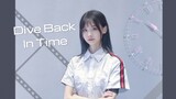 Nhảy cover Dive Back in Time (Time Agent Op)