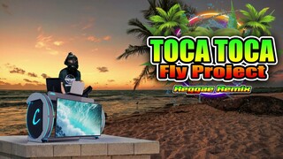 Fly Project - Toca Toca (Reggae Remix) Dj Jhanzkie 2023