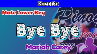 Bye Bye by Mariah Carey (Karaoke : Male Lower Key)