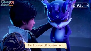 The Strongest Enhantcement Episode 23 Sub Indo
