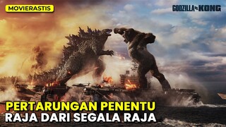 PERTARUNGAN SENGIT ANTARA RAJA LAUT &  RAJA DARATAN  || Alur Cerita Film GODZILLA VS KONG (2021)