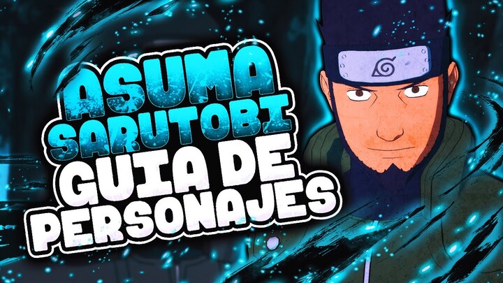 DESPERTAR SORPRENDENTEMENTE OVER POWERED | ASUMA SARUTOBI | GUÍA DE PERSONAJES | NARUTO STORM 4