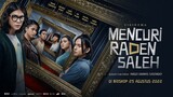 Mencuri Raden Saleh - Full Movie (2022)