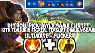 SOLO RANK EPIC DITROLL PICK LAYLA SAMA CLINT. KITA TUNJUKIN TIGREAL TERKUAT DIMUKA BUMII!!!  -