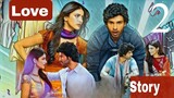 love story movie clip's part 2 #south #superhit #hindi