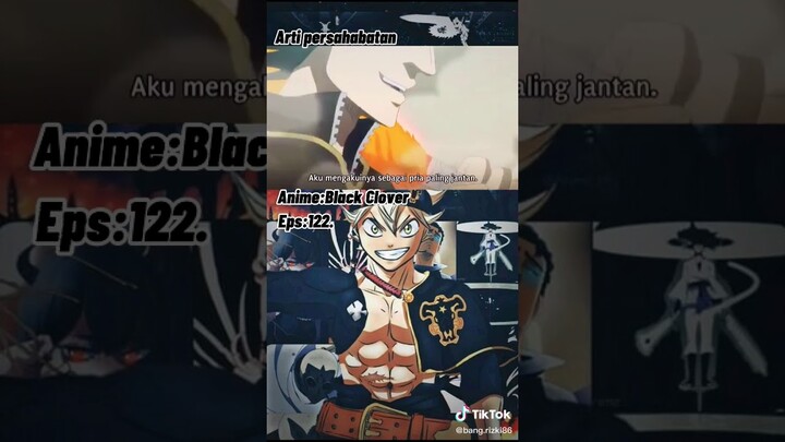 story wa anime black clover:arti persahabatan😻