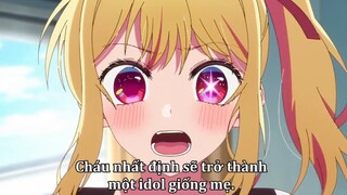 [Oshi no Ko] - Ruby theo chân mẹ làm Idol