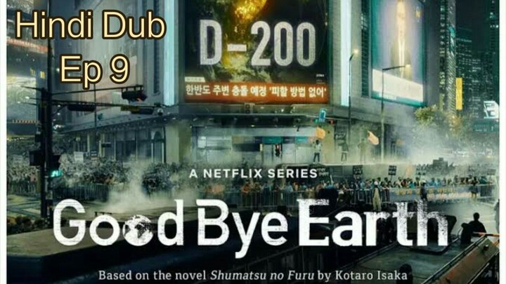 Goodbye Earth Hindi Dub EP 9