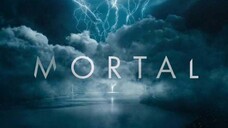 Mortal (ESub) 2020  (Fantasy/Adventure/Drama)