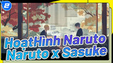 HoạtHình Naruto _2
Naruto x Sasuke