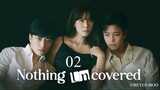 🇰🇷 Nothing Uncovered (2024) Episode 2 (Eng Subs HD)