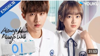 always have always will ep 1 eng sub 2024 chinese drama