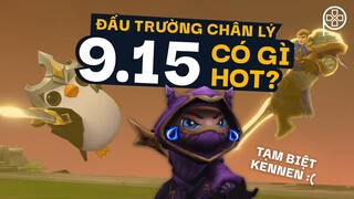 ĐẤU TRƯỜNG CHÂN LÝ | PHÂN TÍCH BẢN CẬP NHẬT 9.15