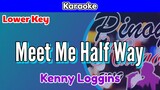 Meet Me Half Way by Kenny Loggins (Karaoke : Lower Key)