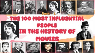 Episode - 01 (1-25) | Top100 Most Influential People in the History of the Movies