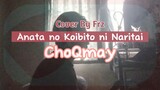 MARI BERSENANG SENANG 😁 Anata no Koibito ni Naritai “ChoQmay” (Cover By Frz)