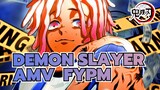FYPM | Demon Slayer AMV