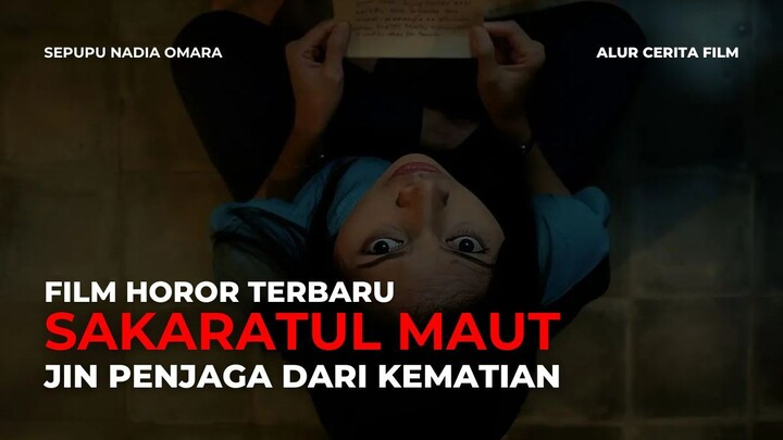 SAKARATUL MAUT | JIN PENJAGA YANG MENCEGAH KEMATIAN