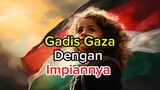 gadis Gaza dengan impian nya