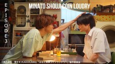 🇯🇵 Minato Shouji Coin Laudry - EP 03 Eng Sub