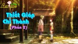 Thiết Giáp Chi Thành ( Phần 2 )  | Tóm Tắt Phim Anime Hay | Review Anime Hay