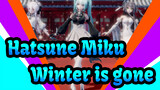 Hatsune Miku|V Family Monta Fashion Show---Winter is gone, spring is coming