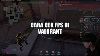 Cara cek fps di valorant