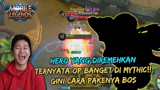 HERO INI TERNYATA OP BANGET DI MYTHIC! BANYAK YANG REMEHIN, TAPI TERNYATA... - Mobile Legends