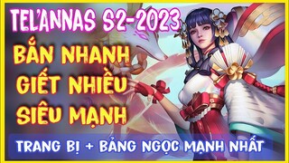 Telannas Liên Quân | Cách Chơi, Lên Đồ, Bảng Ngọc Telannas Mùa S2-2023 Mới Siêu Mạnh Là Đây ?