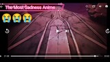 The Most Sadness Anime in all time