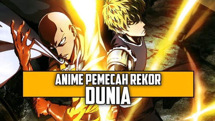 5 ANIME YANG BERHASIL MEMECAHKAN REKOR DUNIA