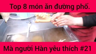 Top 8 món ăn đường phố mà người Hàn yêu thích #21