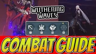 COMPLETE Combat Guide in Wuthering Waves  (TIME STAMPED)