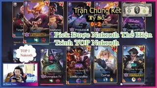 Chung Kết Giải 5000$ FB , Ván Cuối Cùng Được Pick Nakroth | Fan Nakroth Vào Xem