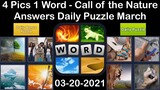 4 Pics 1 Word - Call of the Nature - 20 March 2021 - Answer Daily Puzzle + Daily Bonus Puzzle