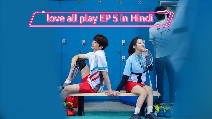 love all play Korean drama EP 5 in Hindi