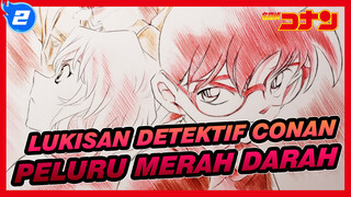 [Lukisan Detektif Conan] Peluru Merah Darah_2