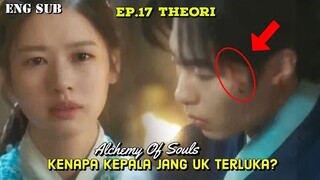 What Happened To Jang UK's Forehead? || Alchemy Of Souls Episode 17 Theory