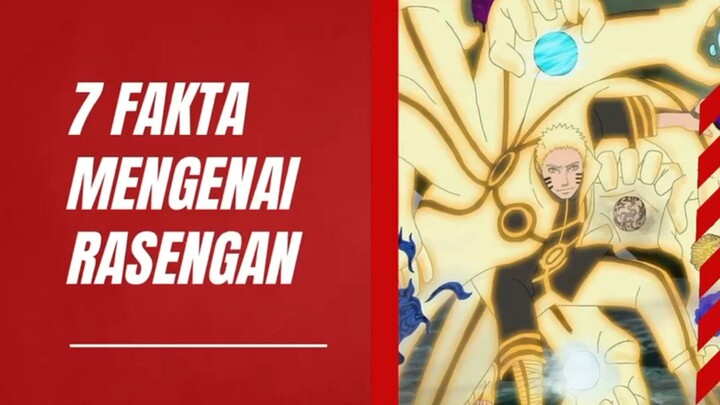 7 Fakta Mengenai Rasengan