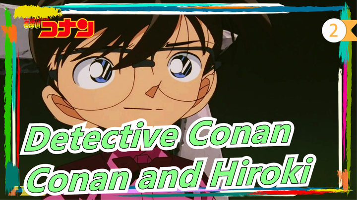 [Detective Conan] The Phantom of Baker Street, Last Conversation Between Conan and Hiroki_2