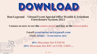 Ron Legrand – Virtual Event Special Offer Wealth & Freedom Foreclosure System 2023
