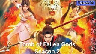 Tomb of Fallen Gods Season 2 Episode 20 Subtitle Indonesia