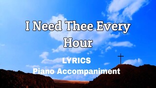 I Need Thee Every Hour Piano | Lyrics | Accompaniment