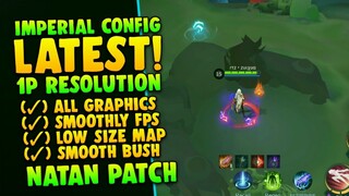 Latest! Imperial 1p Config - Super Smooth - Stable 60 FPS + No Watermark - Patch Natan  | MLBB