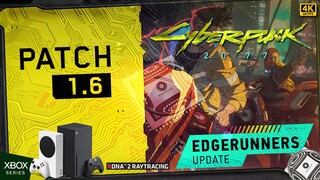 Tech Analysis of CYBERPUNK 2077 PATCH 1.6 on Xbox Series S and Series X (Ray Tracing)