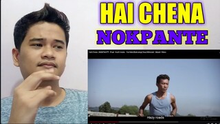 HAI CHENA | NOKPANTE | NORTHEAST INDIA | FILIPINO REACTION