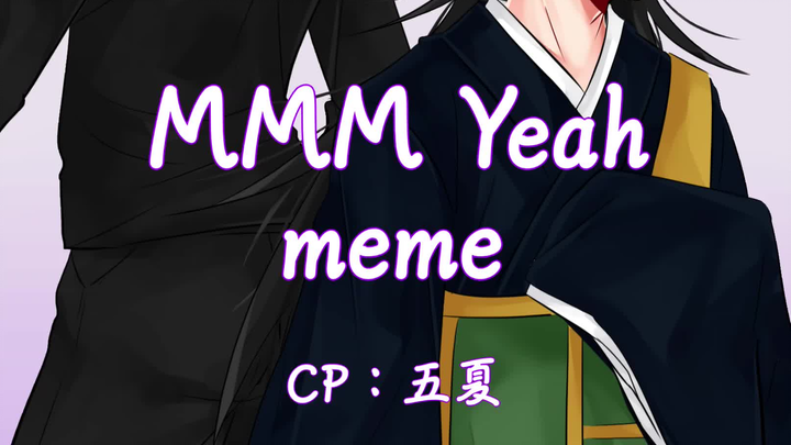 [Jujutsu Kaisen / Wuxia] Mmm Yeah meme