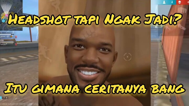 HEADSHOT ‼️ TAPI NGAK JADI 😱 GIMANA CERITANYA